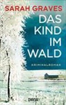 Sarah Graves - Das Kind im Wald