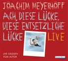 Joachim Meyerhoff, Joachim Meyerhoff - Ach, diese Lücke, diese entsetzliche Lücke. Live, 10 Audio-CDs (Audiolibro)