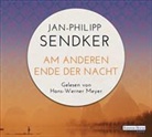 Jan-Philipp Sendker, Hans-Werner Meyer - Am anderen Ende der Nacht, 6 Audio-CDs (Hörbuch)