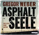 Gregor Weber, Gregor Weber - Asphaltseele, 4 Audio-CDs (Audio book)