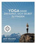 Sara Herrinfton, Jef Krasno, Jeff Krasno, Nicole Lindstrom - Yoga oder die Kunst, sich selbst zu finden