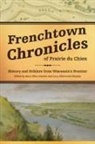 Albert Coryer, Murphy, Mary Elise Antoine, Lucy Eldersveld Murphy - Frenchtown Chronicles of Prairie Du Chien