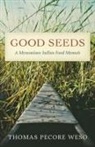 T. F. Pecore Weso, Thomas Pecore Weso - Good Seeds
