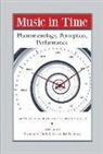 Suzannah Clark, Alexander Rehding, Suzannah Clark, Suzannah Clark, Alexander Rehding - Music in Time 8211 Phenomenology Pe