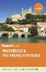 Fodor, Fodor, Fodor's, Fodor'S Travel Guides, Fodor's Travel Guides, Fodor''s Travel Guides... - Fodor''s Provence and the French Riviera