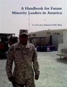Larry Johnson - A Handbook for Future Minority Leaders in America