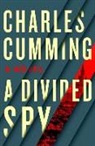 Charles Cumming - A Divided Spy