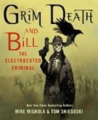 Michael Mignola, Mike Mignola, Mike/ Sniegoski Mignola, Thomas E. Sniegoski, Tom Sniegoski - Grim Death and Bill the Electrocuted Criminal