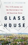 Brian Alexander - Glass House