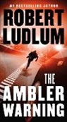 Robert Ludlum - The Ambler Warning