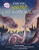 Monica Sweeney, Lauren Yelvington, Monica Yelvington, Laura Watkins - Can You Snore Like a Dinosaur?