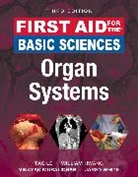 MD Phd Hwang, William Hwang, Tao Le, Le T, Le Tao, MD Msc Muralidhar... - First Aid for the Basic Sciences: Organ Systems, Third Edition