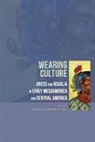 Heather Orr, Matthew Looper, Matthew G. Looper, Matthew George Looper, Heather Orr - Wearing Culture