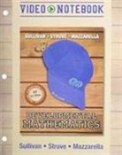 Janet Mazzarella, Katherine R. Struve, Michael Sullivan - Video Notebook for Developmental Mathematics