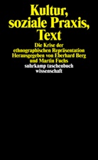Berg, Berg, Eberhard Berg, Marti Fuchs, Martin Fuchs - Kultur, soziale Praxis, Text