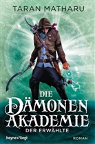 Taran Matharu - Die Dämonenakademie - Der Erwählte