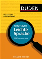 Ursul Bredel, Ursula Bredel, Christiane Maaß, Dudenredaktio, Dudenredaktion - Arbeitsbuch Leichte Sprache