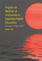 Glenn Toh - English as Medium of Instruction in Japanese Higher Education