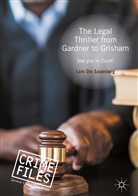 Lars Ole Sauerberg - Legal Thriller From Gardner to Grisham