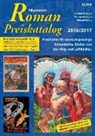 Joachim Knüppel, Werner Knüppel, Helmut Rohde - Allgemeiner Roman Preiskatalog 2016/2017