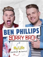 Ben Phillips Media Limited, Ben Phillips Media Limited, Ben Phillips, Phillips Ben - Sorry Bro