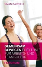 Karnieli, Sivan Karnieli - Gemeinsam bewegen