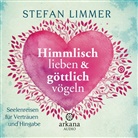 Stefan Limmer, Frank Behnke - Himmlisch lieben und göttlich vögeln, 1 Audio-CD (Audio book)