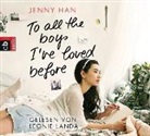 Jenny Han, Leonie Landa - To all the boys I've loved before, 6 Audio-CDs (Audiolibro)