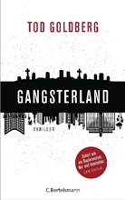 Tod Goldberg - Gangsterland