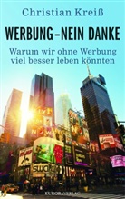 Christian Kreiß - Werbung - nein danke