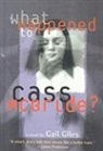 Gail Giles - What Happened to Cass McBride?