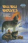 Joyce Milton, Larry Schwinger - Wild, Wild Wolves