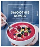 Rose Marie Donhauser - Smoothie-Bowls
