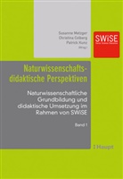 Christina Colberg, Patr Kunz, Patrick Kunz, Susanne Metzger - Naturwissenschaftsdidaktische Perspektiven