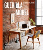 Will Holman - Guerilla-Möbel