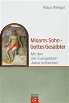 Klaus Wengst - Mirjams Sohn - Gottes Gesalbter