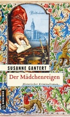 Susanne Gantert - Der Mädchenreigen