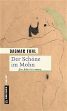Dagmar Fohl - Der Schöne im Mohn