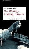 Christiane Gref - Die Blutlüge - Ludwig Tessnow