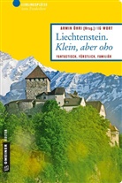 IG Wort, Armi Öhri, Armin Öhri, Wort, Wort - Liechtenstein. Klein, aber oho