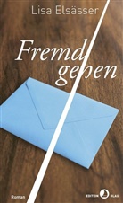 Lisa ElsÃ¤sser, Lisa Elsässer - Fremdgehen