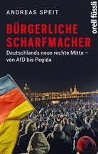 Andreas Speit - Bürgerliche Scharfmacher