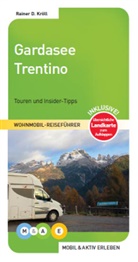 Rainer D Kröll, Rainer D. Kröll - Gardasee und Trentino