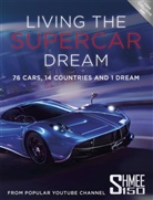 Tim Burton, Burton Tim, Shmee150 - Living the Supercar Dream