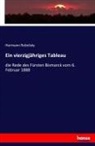 Hermann Robolsky - Ein vierzigjähriges Tableau
