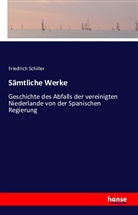 Friedrich Schiller, Friedrich von Schiller - Sämtliche Werke