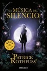Patrick Rothfuss, Patrick Rothfuss Rothfuss - La musica del silencio / The Slow Regard of Silent Things