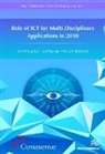 Leo Ligthart, Leo P Ligthart, Leo P. Ligthart, Ramjee Prasad - Role of Ict for Multi-Disciplinary Applications in 2030