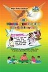 Dipo Toby Alakija - The Young Generation Bible Club Story Book: A Collection of Stories, Poems and Bible Lessons