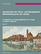 Otto Tschirch - Geschichte der Chur- und Hauptstadt Brandenburg an der Havel, Band I